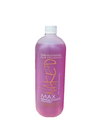 Naked Max Premium Foaming Solution